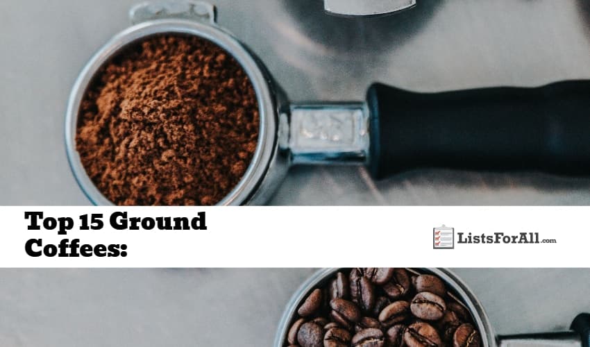 Best Ground Coffees