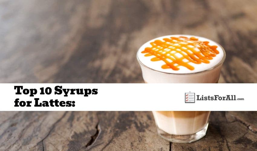 Best Syrups for Lattes