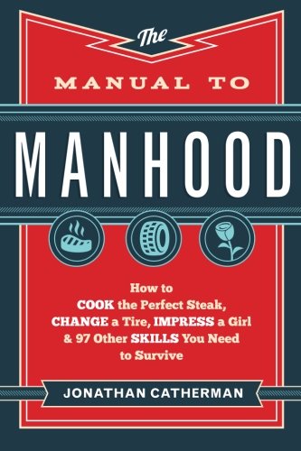 The Manual to Manhood