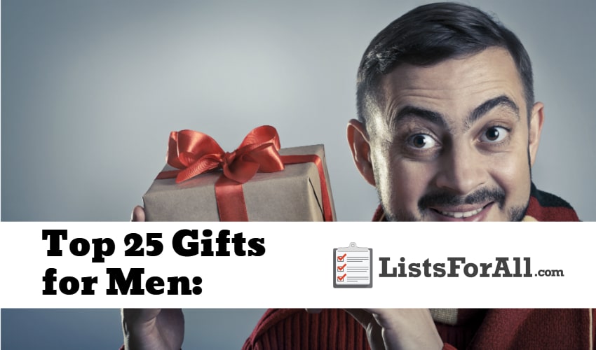 Best Gifts for Men: The Top 25 List - ListsForAll.com