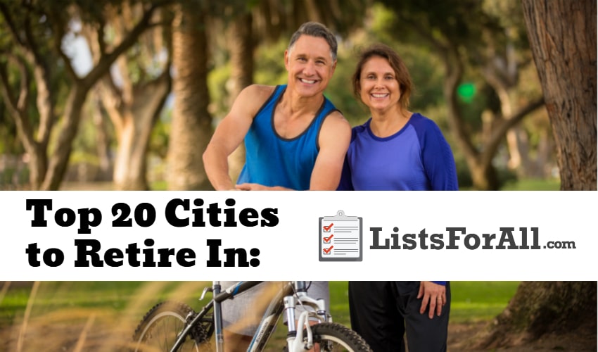 List of the Best Cities to Retire In