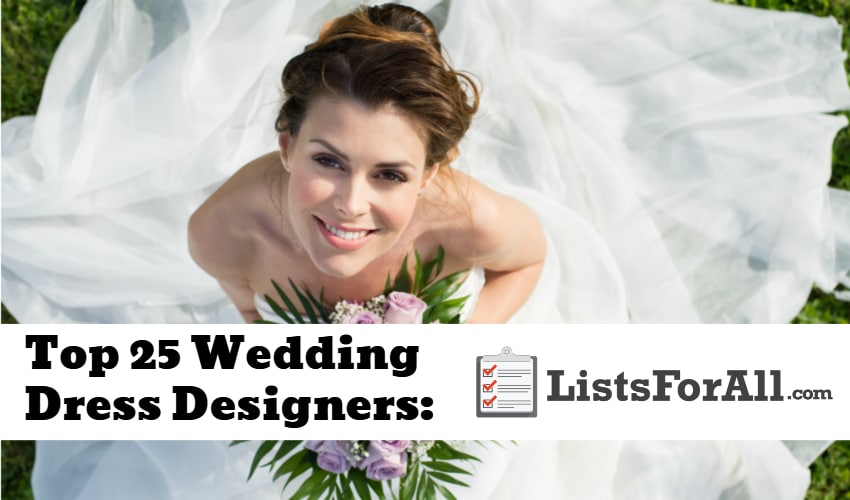 List of the Best Wedding Dress Designers