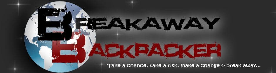 Breakaway Backpacker Travel Blog