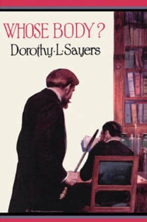 Whose Body by Dorothy Sayers