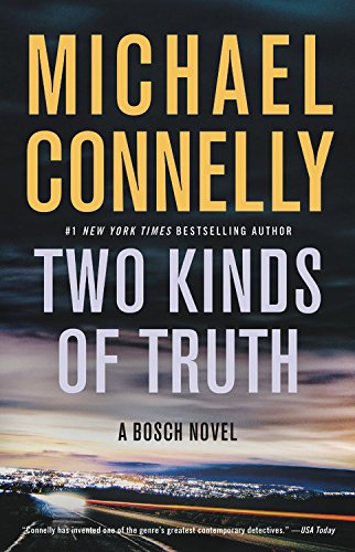 Two Kinds of Truth by Michael Connelly