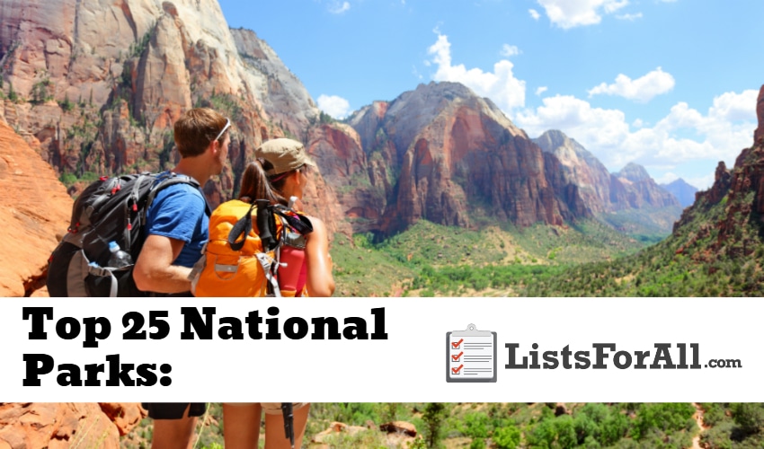 List of the Best National Parks