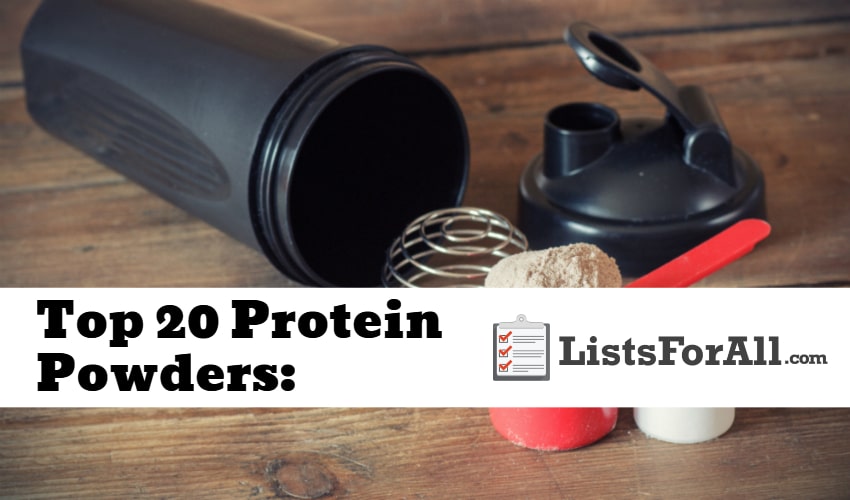 List of the Best Protein Powders