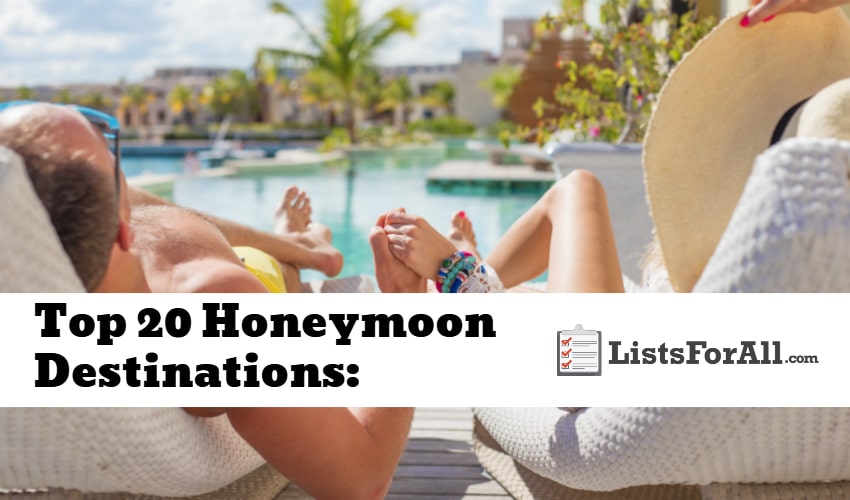 List of the Best Honeymoon Destinations