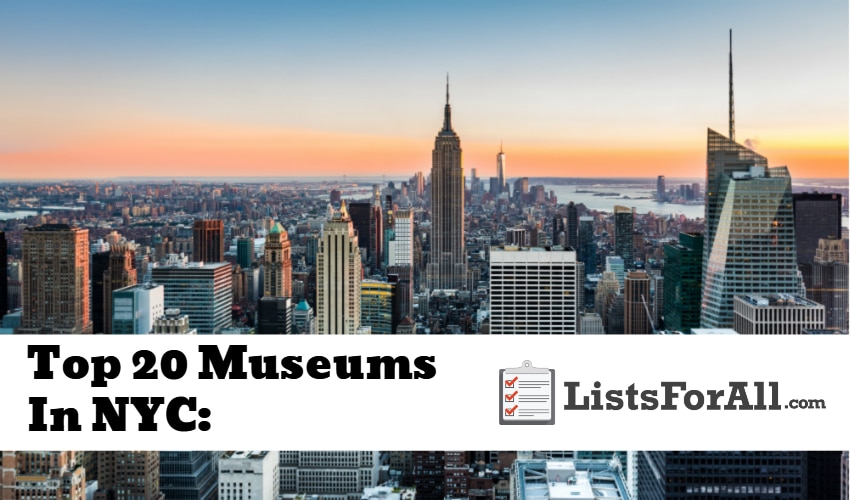 List of the Best Museums in NYC