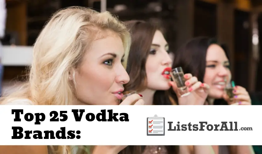 List of the Best Vodka Brands