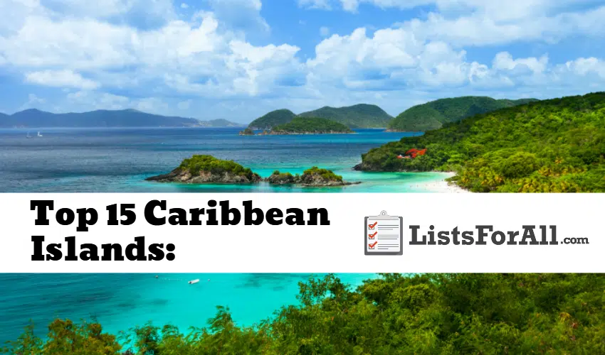 List of the Best Caribbean Islands