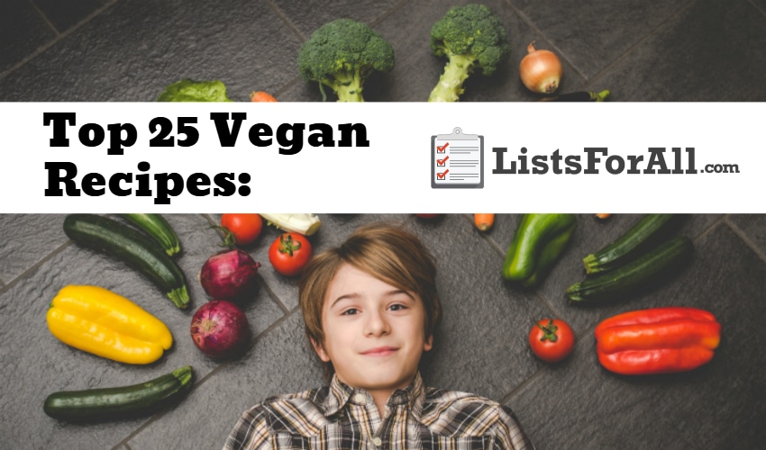 List of the Best Vegan Recipes