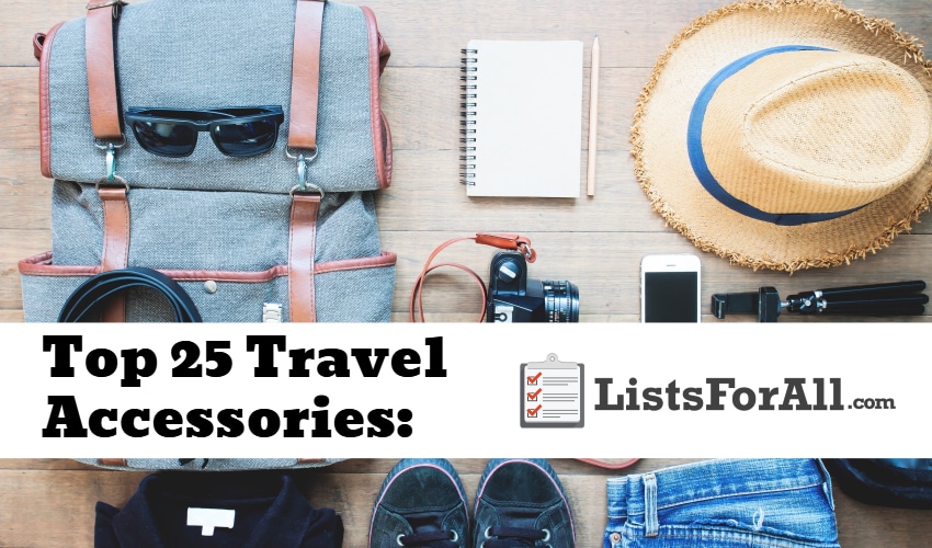 List of the Best Travel Accessories