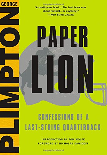 Paper Lion: Confessions of a Last-String Quarterback