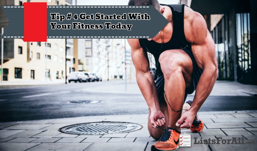 Get Started With Your Fitness Today