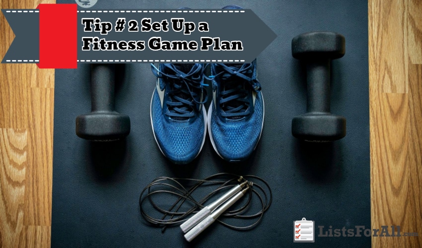 Set Up A Fitness Game Plan