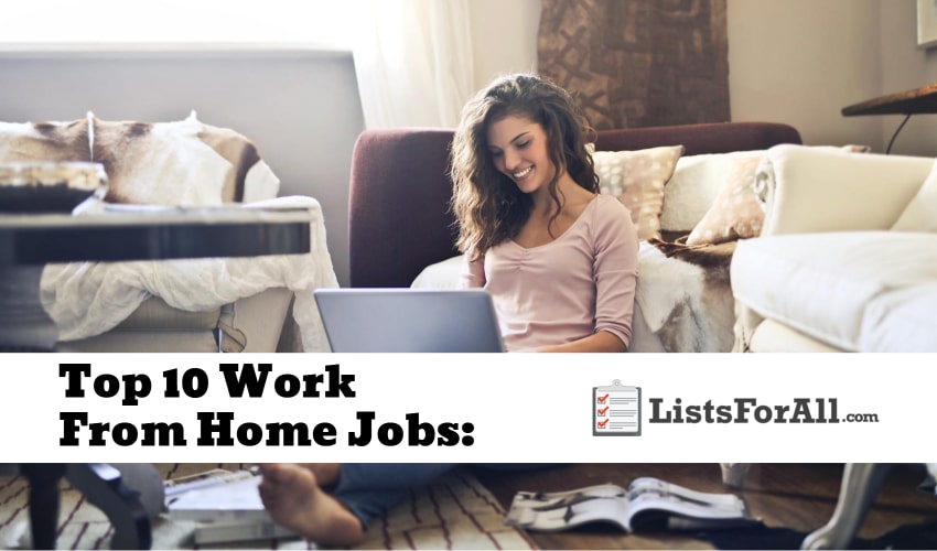 Top 10 Work From Home Jobs