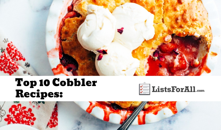 Top 10 Cobbler Recipes