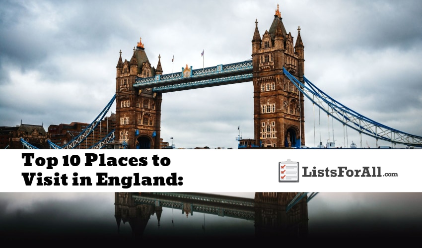 Best Places to Visit in England