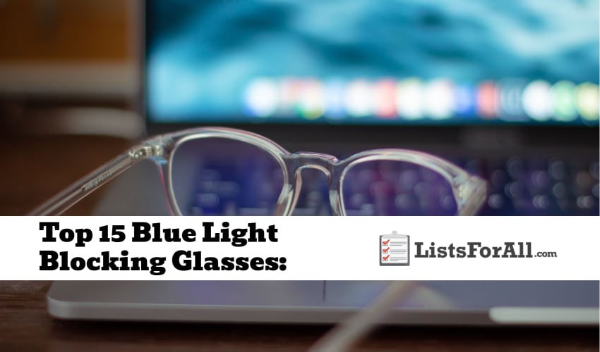 Best Blue Light Blocking Glasses