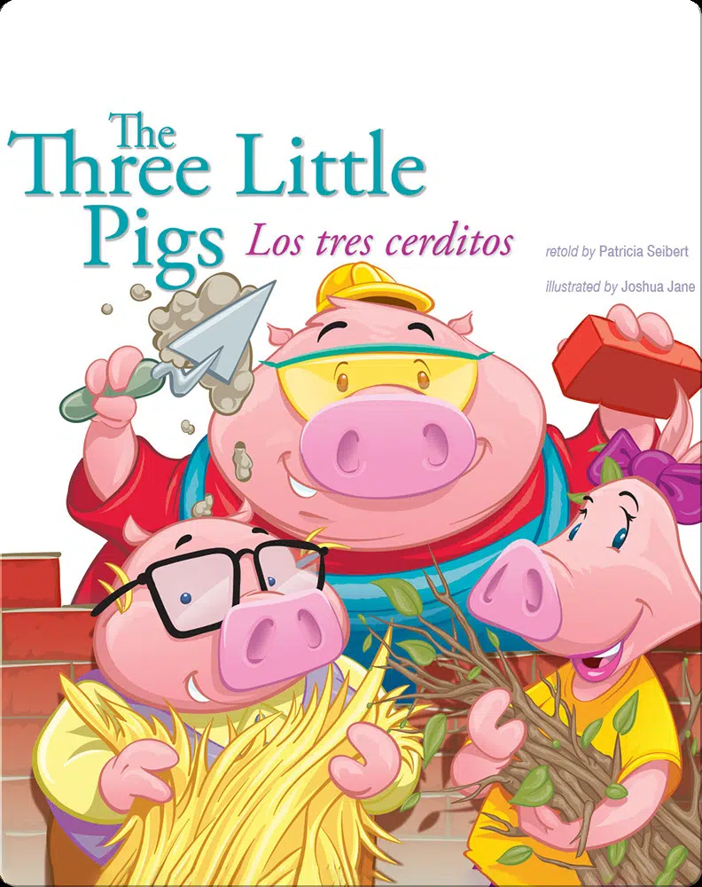 The Three Little Pigs Los Tres Cerditos