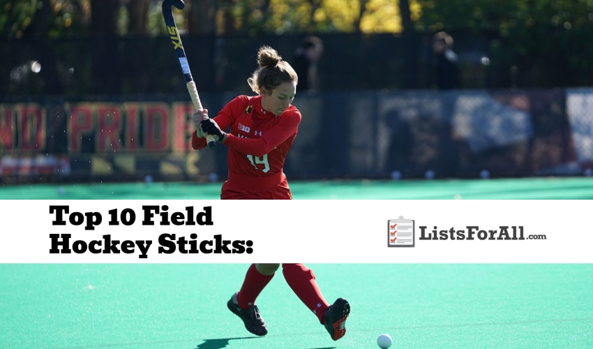 Best Field Hockey Sticks