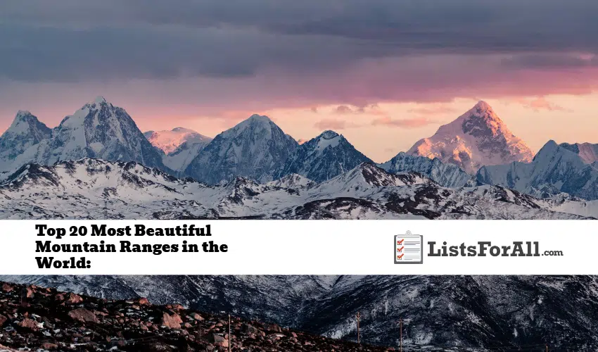 Most Beautiful Mountain Ranges in the World