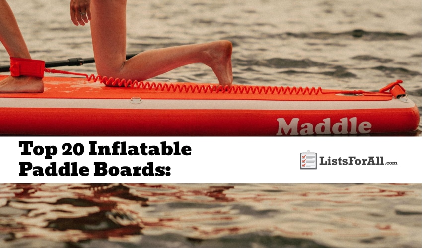 Best Inflatable Paddle Boards