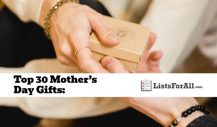 Best Mother’s Day Gifts