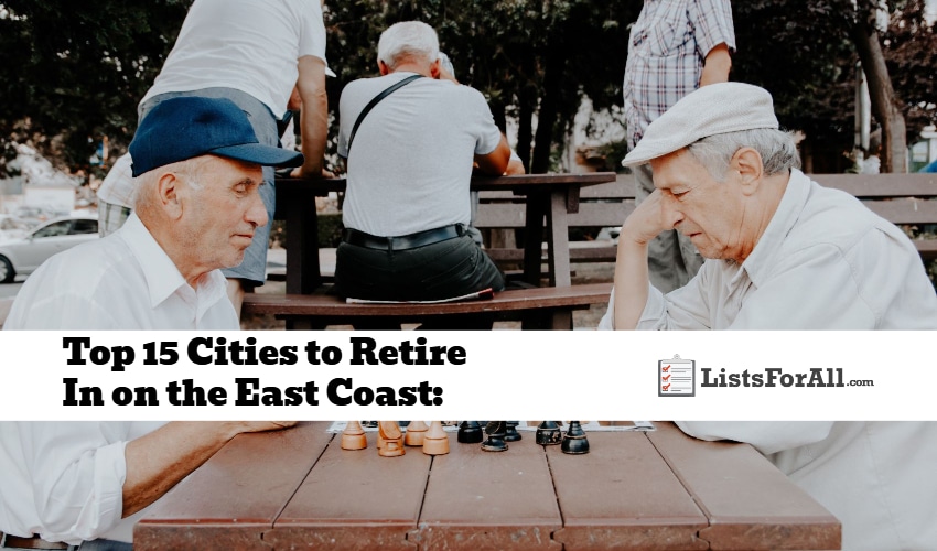 Best Cities to Retire In on the East Coast