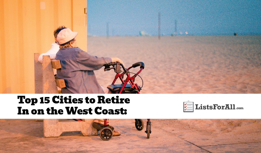 Best Cities to Retire In on the West Coast