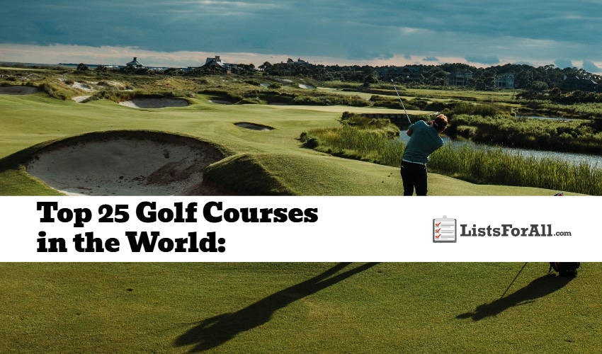 Best Golf Courses in the World