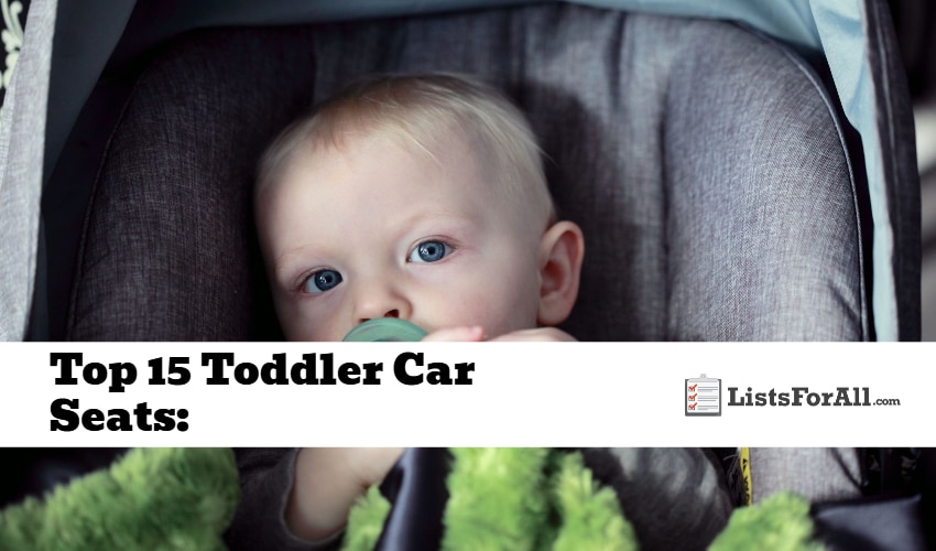 Best Toddler Car Seats