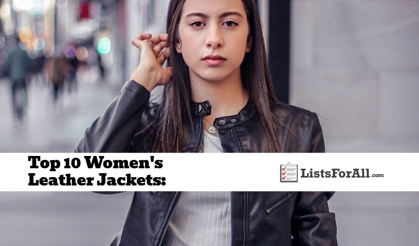 Best Women's Leather Jackets