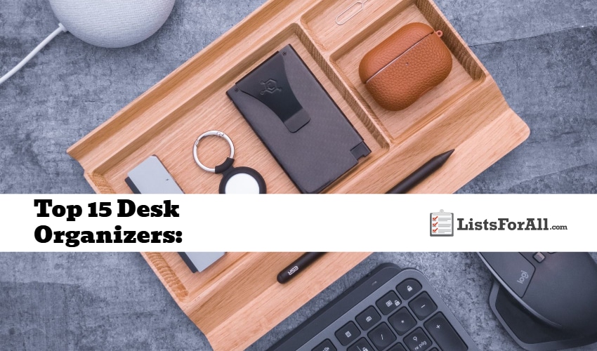 Best Desk Organizers