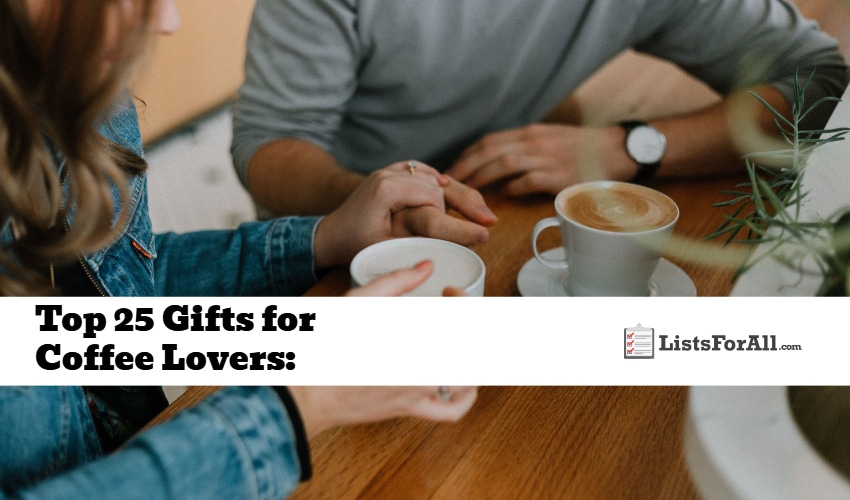 Best Gifts for Coffee Lovers