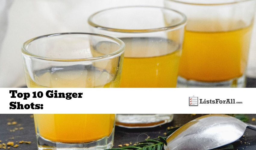 Best Ginger Shots