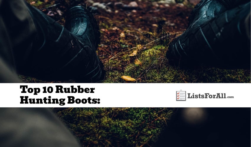 Best Rubber Hunting Boots