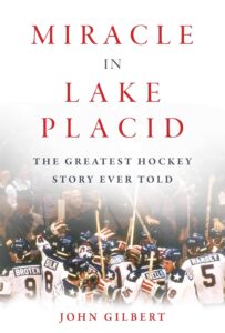 Miracle in Lake Placid: The Greatest Hockey Story Ever Told 
