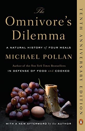 The Omnivores Dilemma