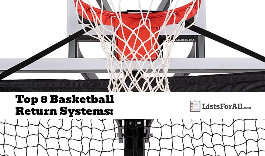 Best Basketball Return Systems