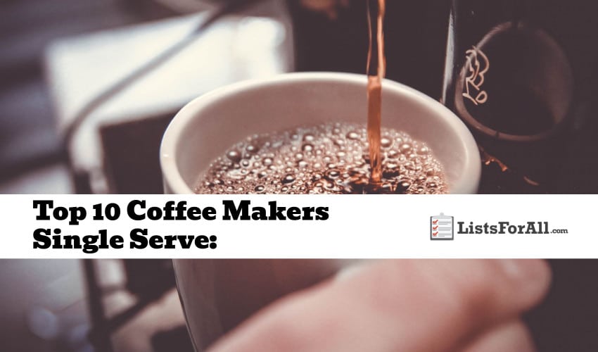 Best Coffee Makers Single Serve