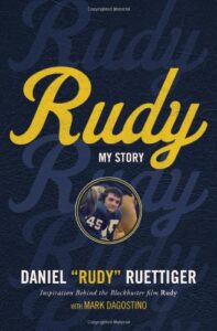 Rudy: My Story by Rudy Ruettiger