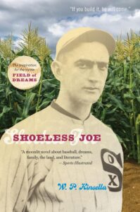 Shoeless Joe by W.P. Kinsella