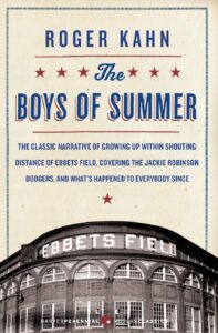 The Boys of Summer by Roger Kahn 