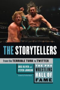 The Pro Wrestling Hall of Fame: The Storytellers (From the Terrible Turk to Twitter)