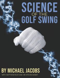 The Science of Golf by Michael Jacobs