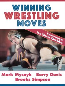 "Winning Wrestling Moves" by Mark Mysnyk