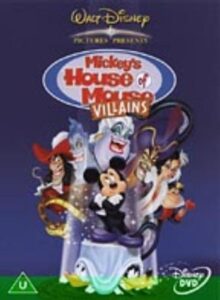 Mickey’s House of Villains